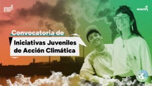 Bogotá abre convocatoria con USD 40.000 para impulsar iniciativas de acción climática lideradas por jóvenes